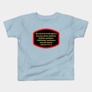 Bible Verse Galatians 5:22-23 Kids T-Shirt